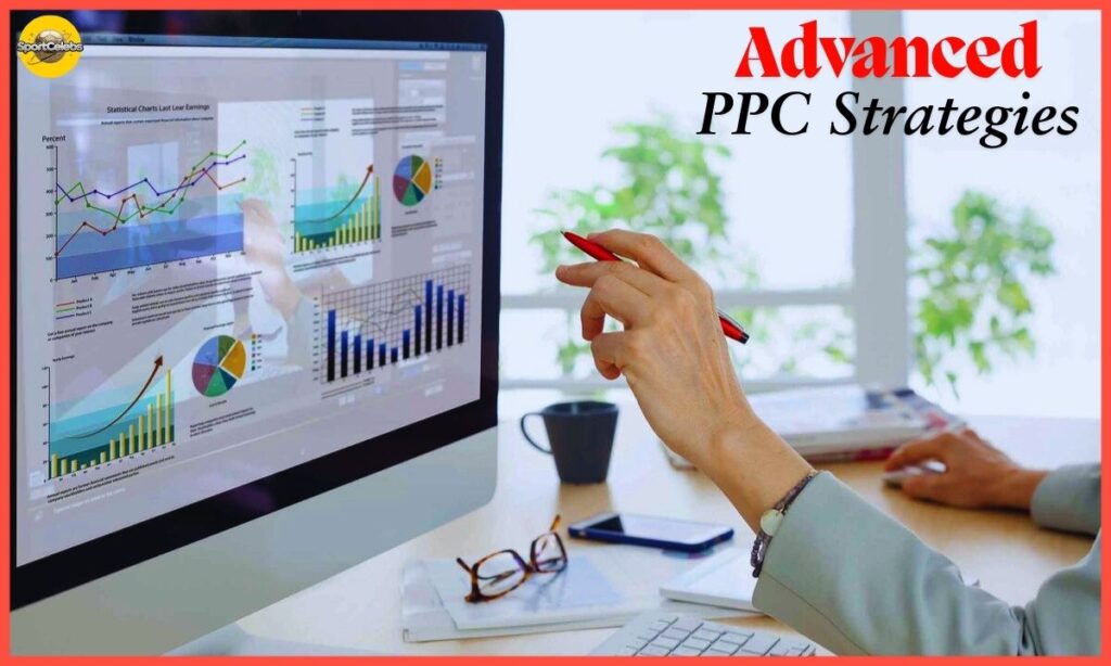 Advanced PPC Strategies