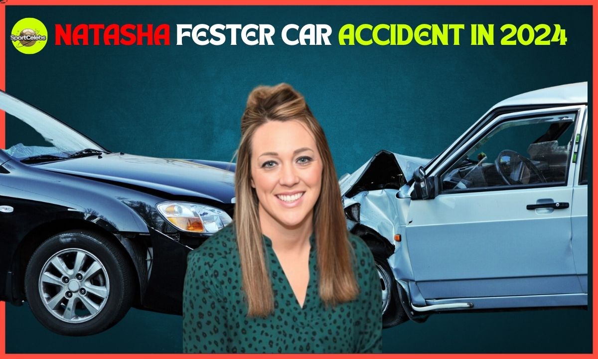 Natasha Fester Car Accident