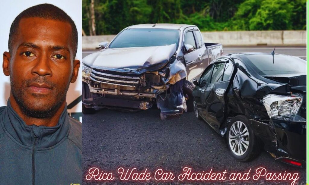 Tragic Rico Wade Car Accident and Passing