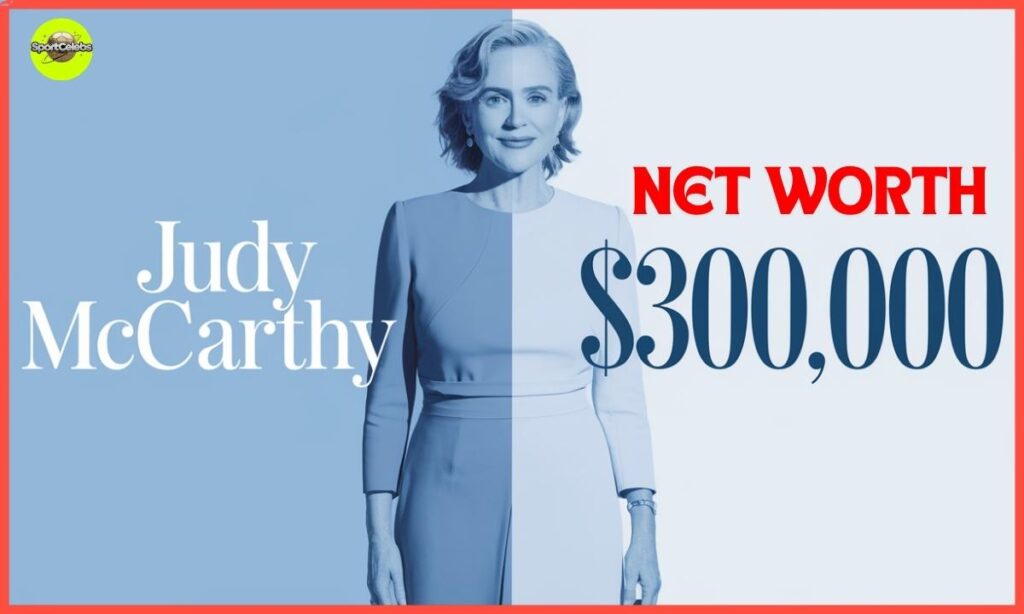 What is Judy McCarthy's Net Worth?