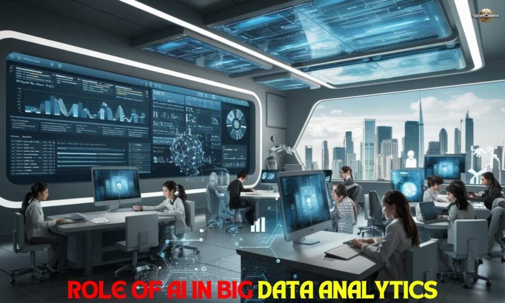 Role of AI in Big Data Analytics